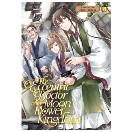 The Eccentric Doctor of the Moon Flower Kingdom Vol. 6