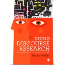 Doing Discourse Research: An Introduction for Social Scientists