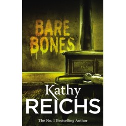 Bare Bones: (Temperance Brennan 6)
