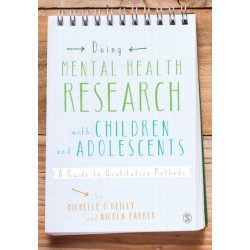 Doing Mental Health Research with Children and Adolescents: A Guide to Qualitative Methods