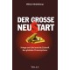 Der grosse Neustart: Kriege um Gold und die Zukunft des globalen Finanzsystems