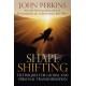 Shapeshifting: Techniques for Global and Personal Transformation