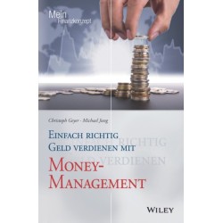 Einfach richtig Geld verdienen mit Money-Management