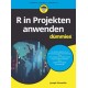 R in Projekten anwenden fur Dummies