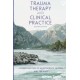 Trauma Therapy and Clinical Practice: Considerations of Neuroscience, Gestalt and the Body