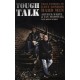 Tough Talk: True Stories of East London Hard Men
