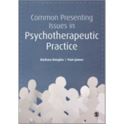 Common Presenting Issues in Psychotherapeutic Practice