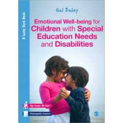 Emotional Well-being for Children with Special Educational Needs and Disabilities: A Guide for Practitioners