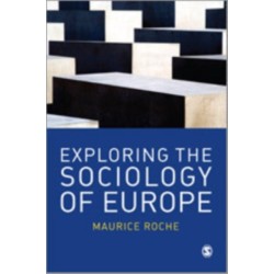 Exploring the Sociology of Europe: An Analysis of the European Social Complex