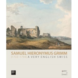 A Samuel Hieronymus Grimm (1733-1794): A Very English Swiss