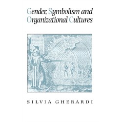 Gender, Symbolism and Organizational Cultures
