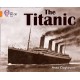 The Titanic: Band 06/Orange
