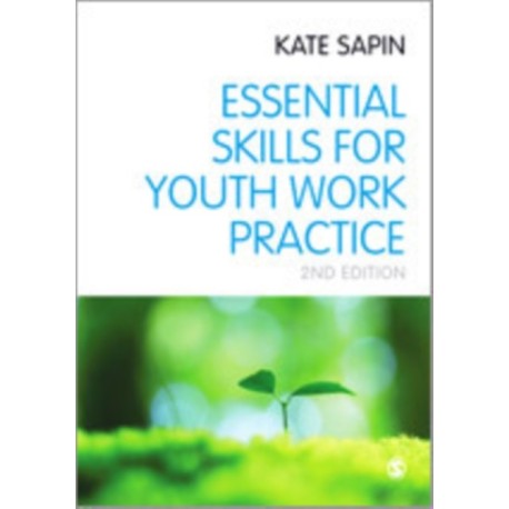 Essential Skills for Youth Work Practice