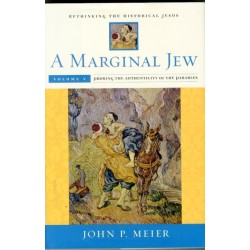 A Marginal Jew: Rethinking the Historical Jesus, Volume V: Probing the Authenticity of the Parables