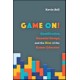Game On!: Gamification, Gameful Design, and the Rise of the Gamer Educator