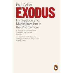 Exodus: Immigration and Multiculturalism in the 21st Century