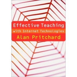 Effective Teaching with Internet Technologies: Pedagogy and Practice
