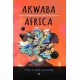 AKWABA AFRICA: African Renaissance in the 21st Century