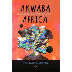 AKWABA AFRICA: African Renaissance in the 21st Century