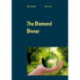 The Diamond Dinner: Short story