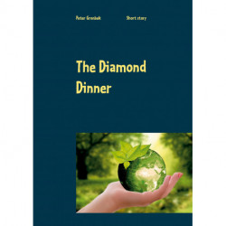 The Diamond Dinner: Short story