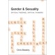 Gender and Sexuality: Critical Theories, Critical Thinkers