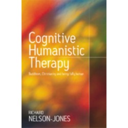 Cognitive Humanistic Therapy: Buddhism, Christianity and Being Fully Human
