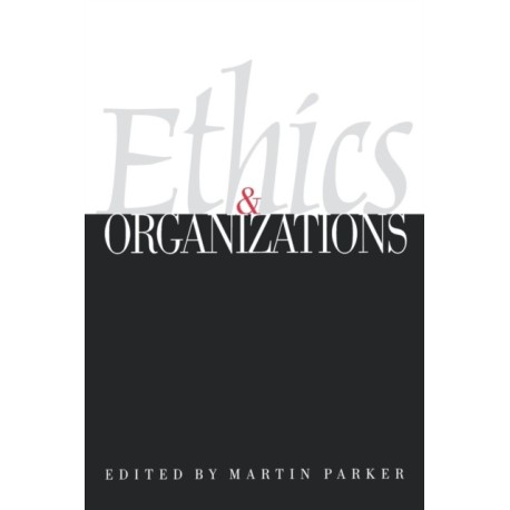 Ethics & Organizations