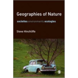 Geographies of Nature: Societies, Environments, Ecologies