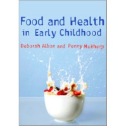 Food and Health in Early Childhood: A Holistic Approach