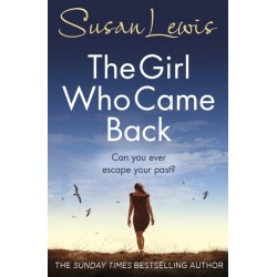 The Girl Who Came Back: The captivating, gripping emotional family drama from the Sunday Times bestselling author