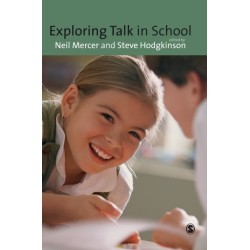 Exploring Talk in School: Inspired by the Work of Douglas Barnes