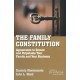 The Family Constitution: Agreements to Secure and Perpetuate Your Family and Your Business
