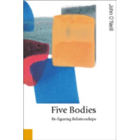 Five Bodies: Re-figuring Relationships