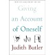 Giving an Account of Oneself: Twentieth Anniversary Edition, with a New Preface by the Author