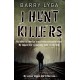 I Hunt Killers