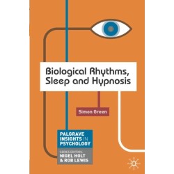 Biological Rhythms, Sleep and Hypnosis