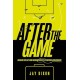 After the Game: Bridging the Gap from Winning Athlete to Thriving Entrepreneur