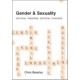 Gender and Sexuality: Critical Theories, Critical Thinkers
