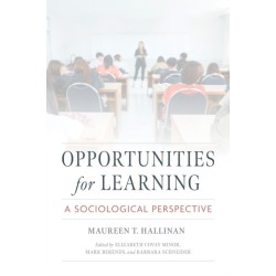Opportunities for Learning: A Sociological Perspective