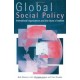Global Social Policy: International Organizations and the Future of Welfare