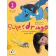 Superdrago 1 - Libro del alumno