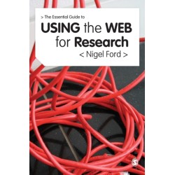 The Essential Guide to Using the Web for Research