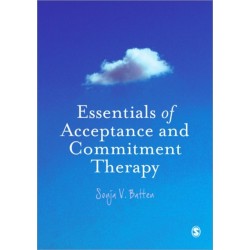 Essentials of Acceptance and Commitment Therapy