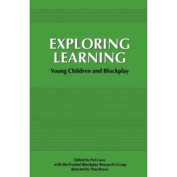 Exploring Learning: Young Children and Blockplay