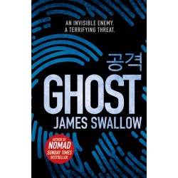 Ghost: The gripping new thriller from the Sunday Times bestselling author of NOMAD