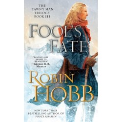 Fool's Fate: The Tawny Man Trilogy Book III