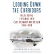 Looking Down the Corridors: Allied Aerial Espionage Over East Germany and Berlin, 1945-1990