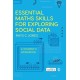 Essential Maths Skills for Exploring Social Data: A Student's Workbook