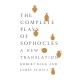 The Complete Plays of Sophocles: A New Translation